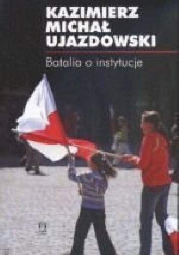 Batalia o instytucje