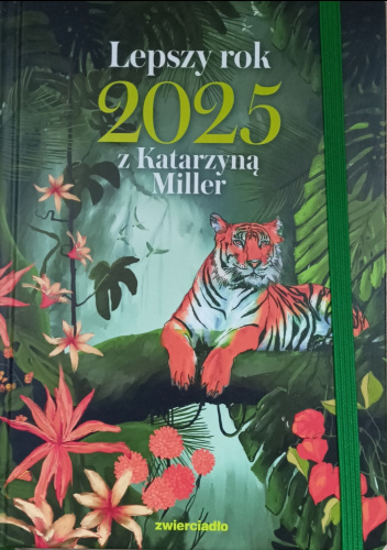 Lepszy rok 2025 z Katarzyną Miller
