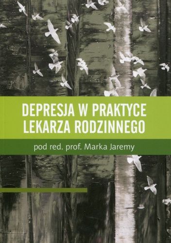 DEPRESJA W PRAKTYCE LEKARZA RODZINNEGO