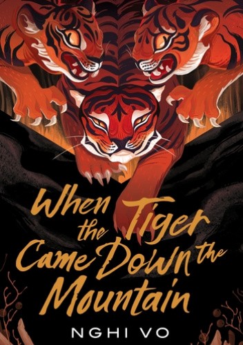 When the Tiger Came Down the Mountain