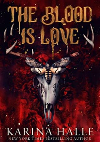 The Blood is Love