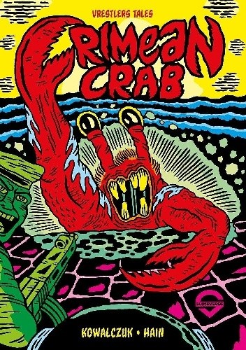 Vrestlers Tales Vol. 1, Crimean Crab