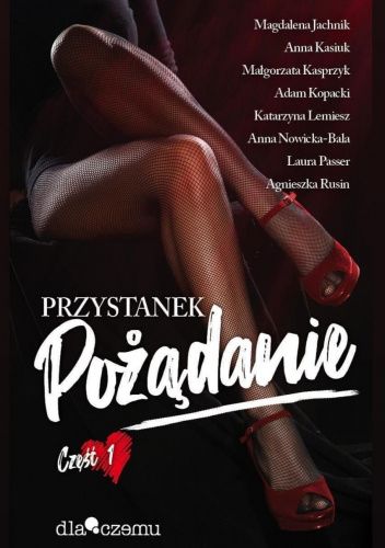 Przystanek pożądanie. Część 1