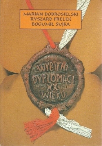 Wybitni dyplomaci XX wieku