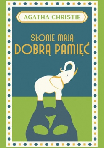 Słonie mają dobrą pamięć