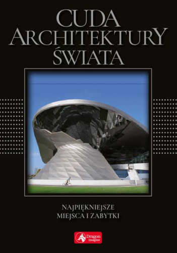 Cuda architektury świata wersja exclusive