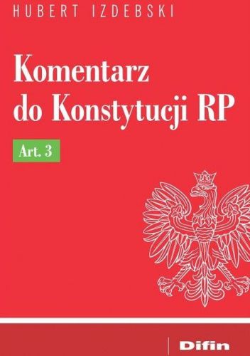 Komentarz do Konstytucji RP Art. 3