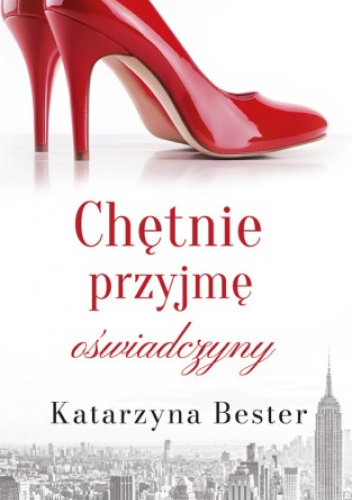 Chętnie przyjmę oświadczyny