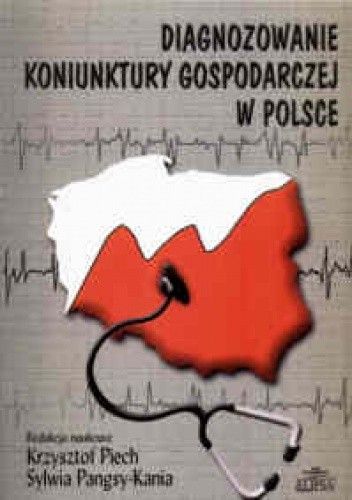 Diagnozowanie koniunktury gospodarczej w Polsce