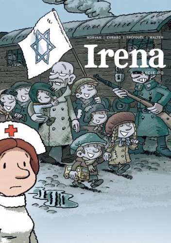 Irena. Tom 5: Życie po