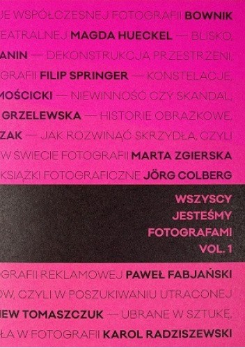 Wszyscy jesteśmy fotografami VOL. 1