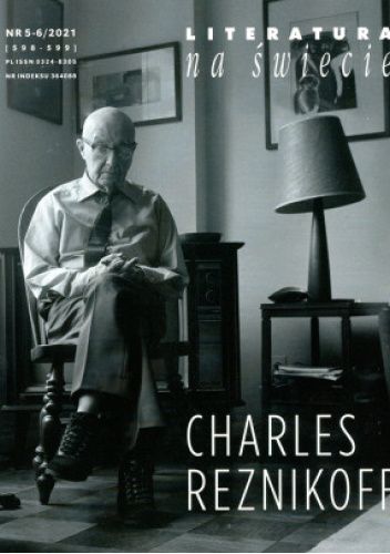 Literatura na Świecie nr 5-6/2021 (598-599): Charles Reznikoff