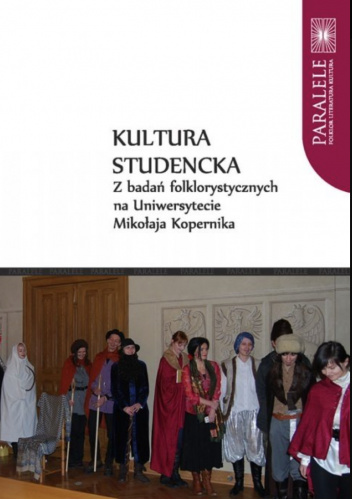 Kultura studencka. Z badań folklorystycznych na Uniwersytecie Mikołaja Kopernika