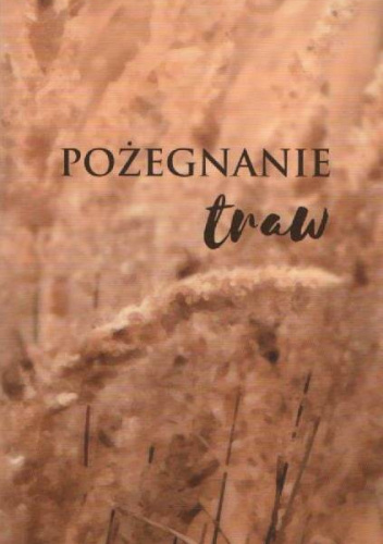 Pożegnanie traw