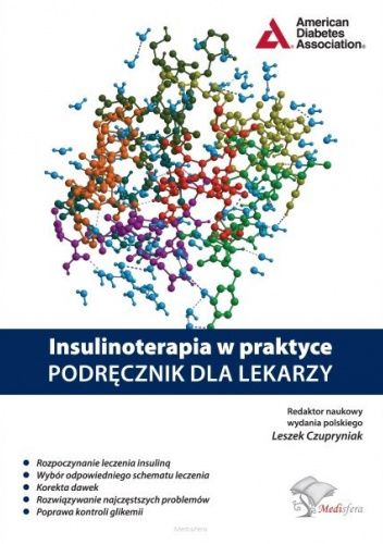 Insulinoterapia w praktyce. Podręcznik dla lekarzy