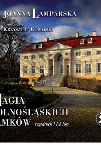 Magia dolnośląskich zamków cz.2