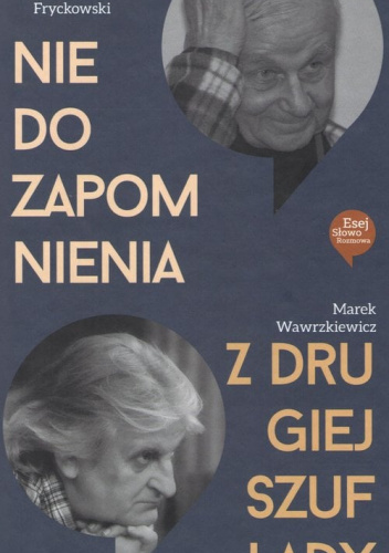 Nie do zapomnienia Z drugiej szuflady