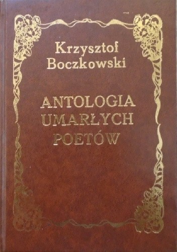 Antologia umarłych poetów. Od Safony do Sylvii Plath