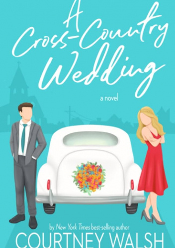 A Cross-Country Wedding
