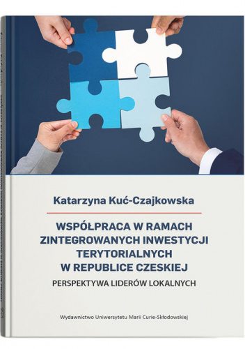 Współpraca w ramach Zintegrowanych Inwestycji Terytorialnych w Republice Czeskiej Perspektywa liderów lokalnych