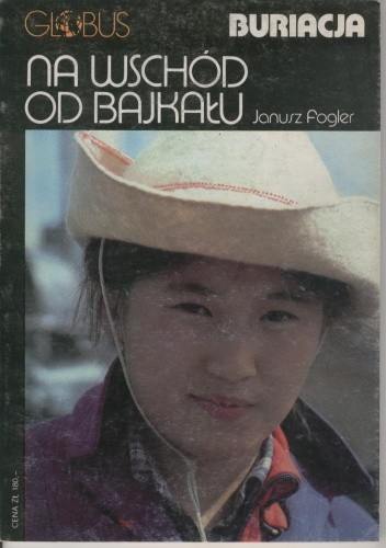 Na wschód od Bajkału. Buriacja