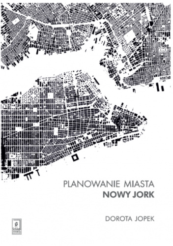 Planowanie miasta. Nowy Jork