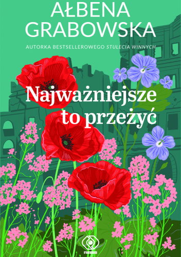 Najważniejsze to przeżyć