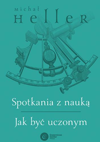 Spotkania z nauką. Jak być uczonym
