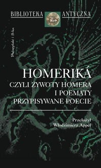 Homeriká czyli żywoty Homera i poematy przypisywane poecie