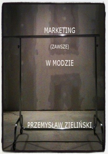 Marketing (zawsze) w modzie