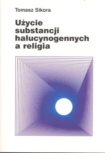 Użycie substancji halucynogennych a religia