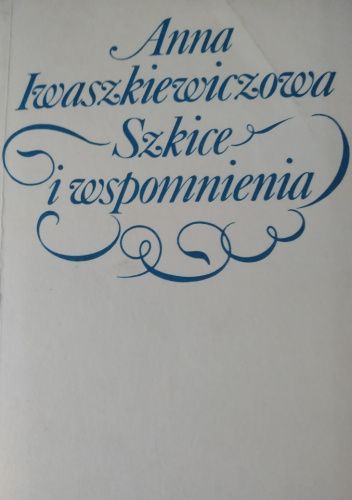 Szkice i wspomnienia