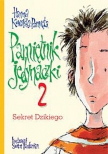 Pamiętnik jedynaczki 2. Sekret Dzikiego