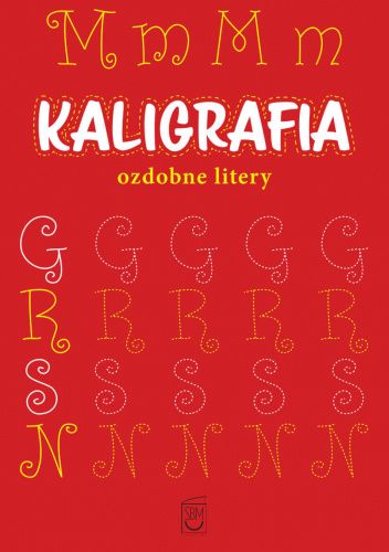 Kaligrafia. Ozdobne litery