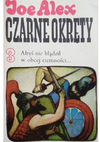 Abyś nie błądził w obcej ciemności... Tom 3