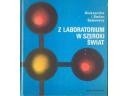 Z laboratorium w szeroki świat