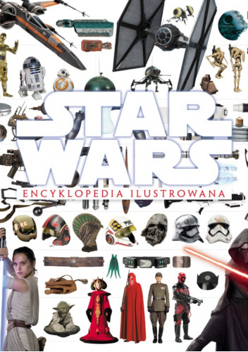 Star Wars: Encyklopedia ilustrowana