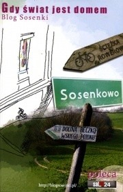 Gdy świat jest domem - blog Sosenki. Gdy dom jest światem - blog Pani Łyżeczki