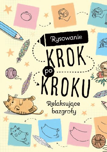 RYSOWANIE KROK PO KROKU. RELAKSUJĄCE BAZGROŁY