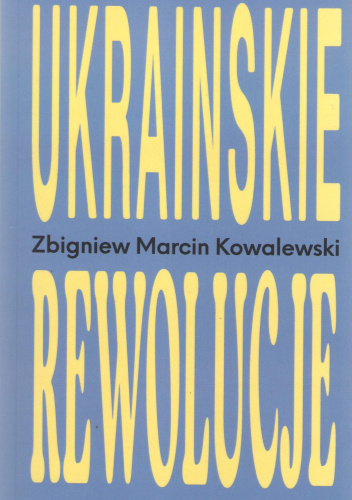 Ukraińskie rewolucje