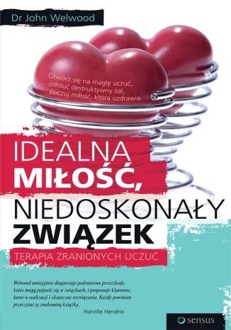 Idealna miłość niedoskonały związek