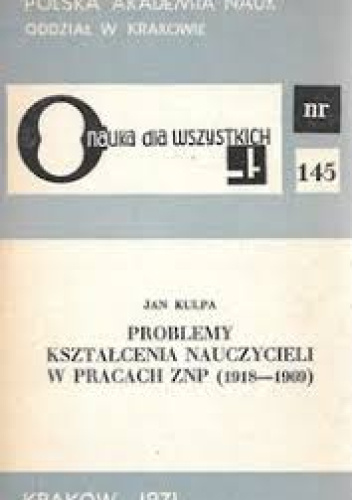 Problemy kształcenia nauczycieli w pracach ZNP: 1918-1969