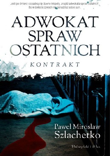 Adwokat spraw ostatnich