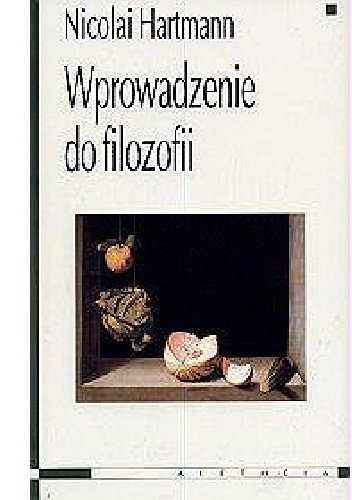 Wprowadzenie do filozofii. Autoryzowany zapis wykładu wygłoszonego w semestrze letnim 1949 roku w Getyndze
