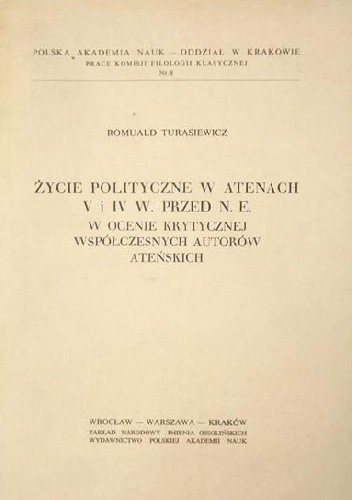 Życie polityczne w Atenach V i IV w. przed n.e. w ocenie krytycznej współczesnych autorów ateńskich