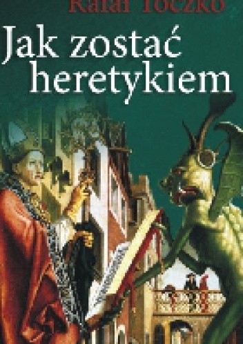Jak zostać heretykiem. Przypadek Pelagiusza