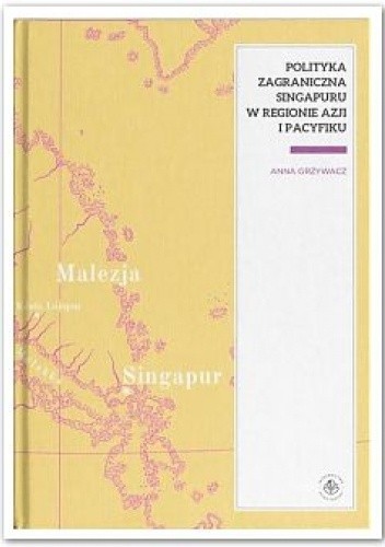 Polityka zagraniczna Singapuru w regionie Azji i Pacyfiku