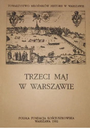 Trzeci Maj w Warszawie. Materiały z Sesji