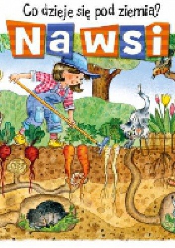 Co dzieje się pod ziemią? Na wsi