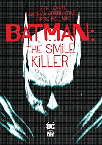 Batman- The Smile Killer